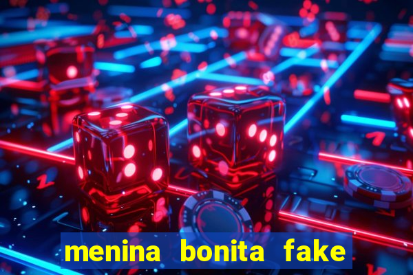 menina bonita fake 12 anos